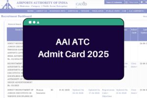AAI ATC Admit Card 2025 (Soon): aai.aero Junior Executive Hall Ticket