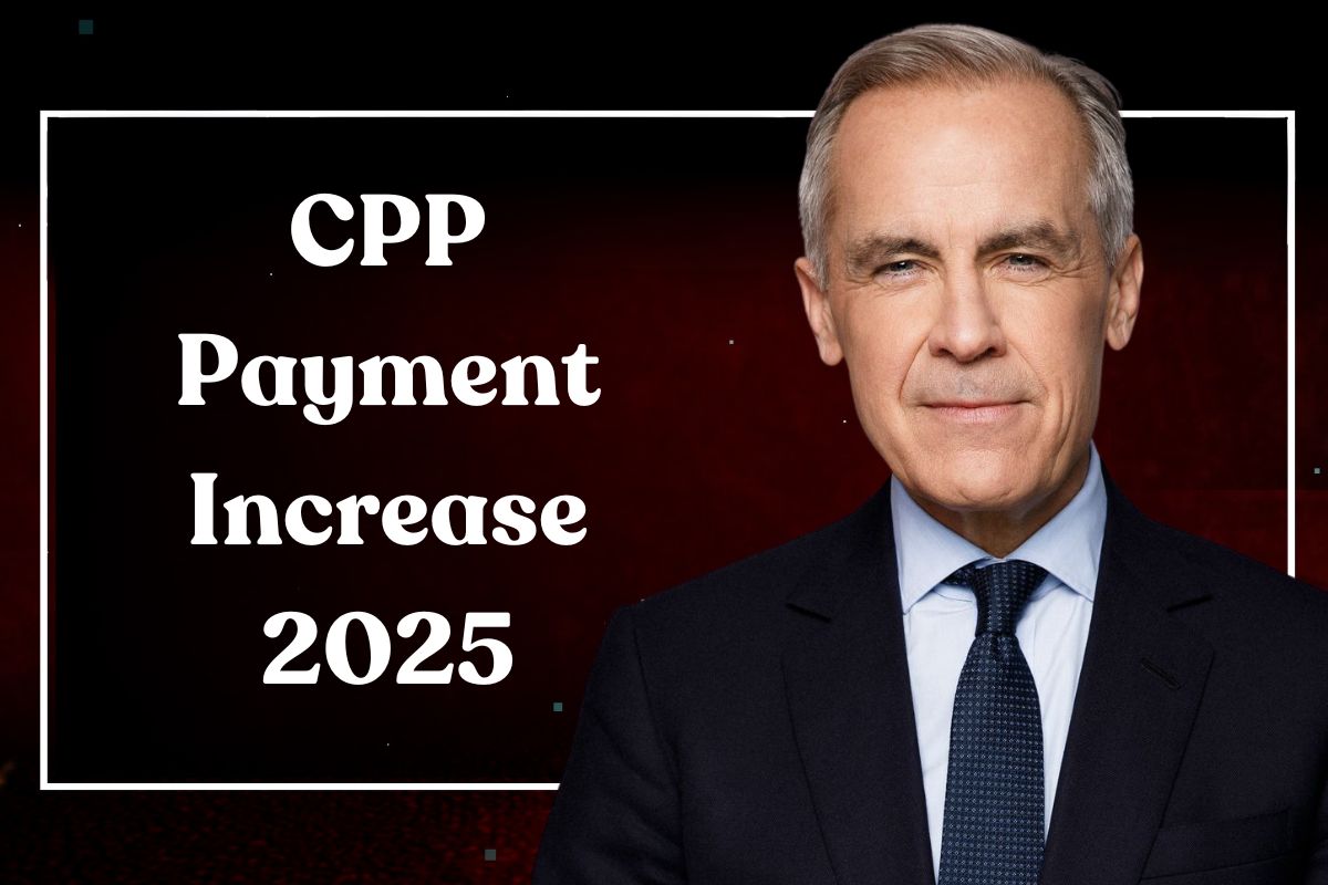 CPP Payment Increase 2025: How Much Will Canada Pension Plan Payments Rise?