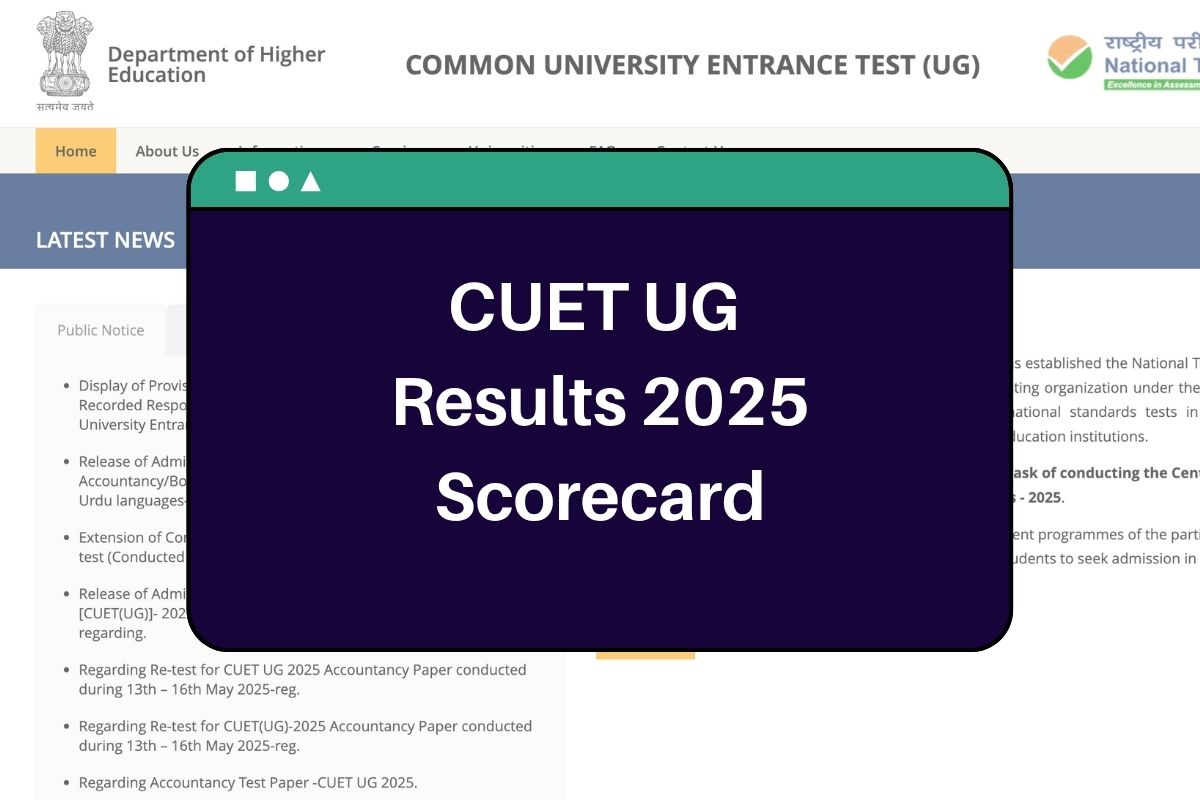 CUET UG Results 2025 (Out Soon): cuet.nta.nic.in Undergraduate Scorecard
