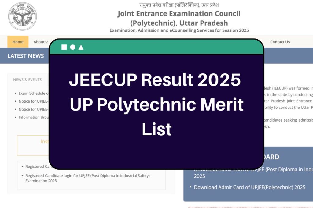 JEECUP Result 2025 Out Soon: jeecup.admissions.nic.in UP Polytechnic Merit List